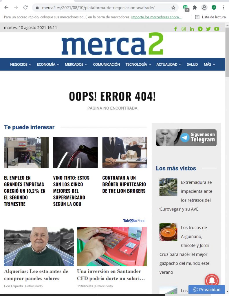 If we visit the MERCA2 URL we see that it ends in 2021/08/10/plataforma-de-negociacion-avatrade/. It indicates that the article was published on 10 August and the title of the article was "La Plataforma de negociación AvaTrade". If we try to visit it now, we get the message OPPS! ERROR 404! PAGE NOT FOUND